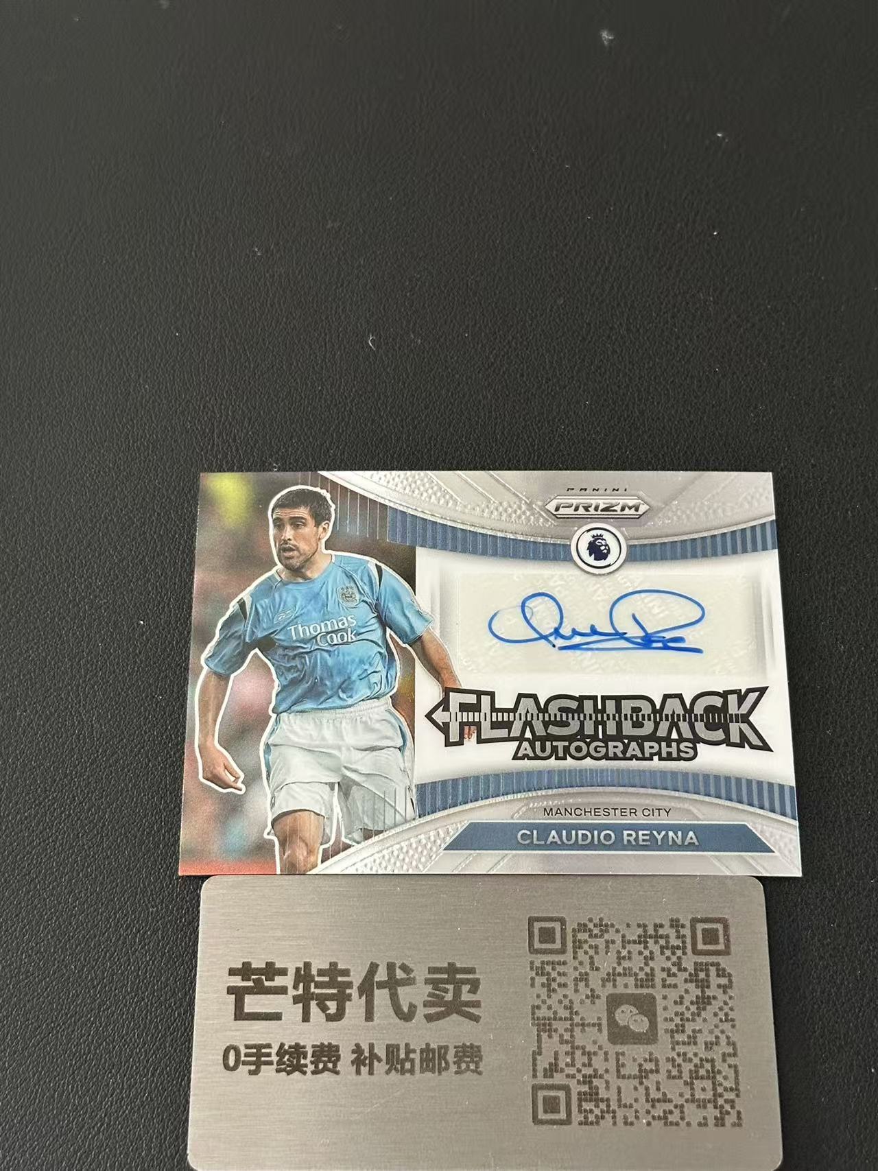 【芒特代卖】 2022-23 Panini Prizm Claudio Reyna 克劳迪奥·雷纳 曼城 英超 签字 闪回签