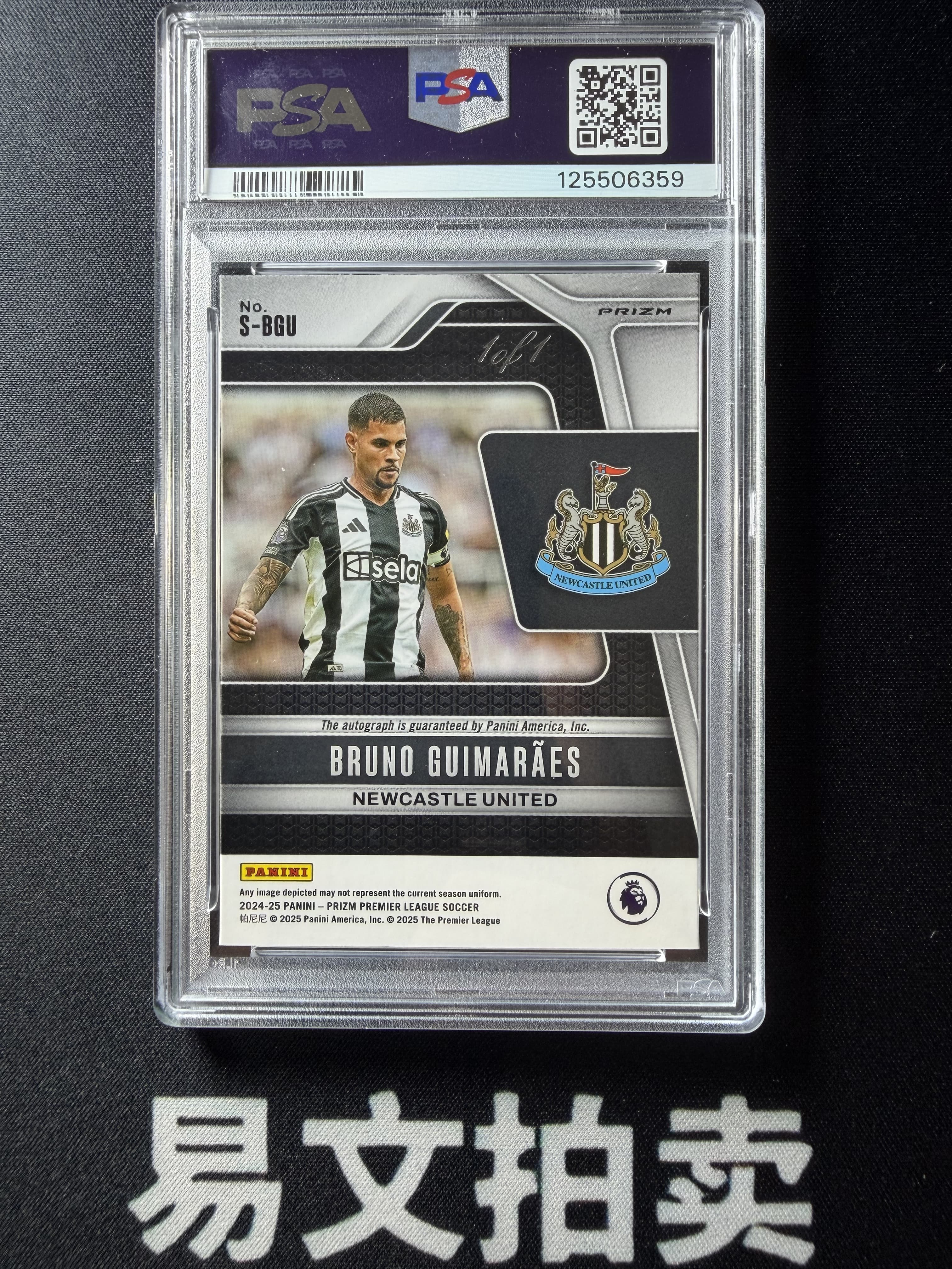 【易文拍卖 超级回款】2024-25 Panini Prizm Pz 英超 BRUNO GUIMARAES 纽卡斯尔 吉马良斯 1/1编 1of1 黑折 签字签名 PSA9分 #赵总