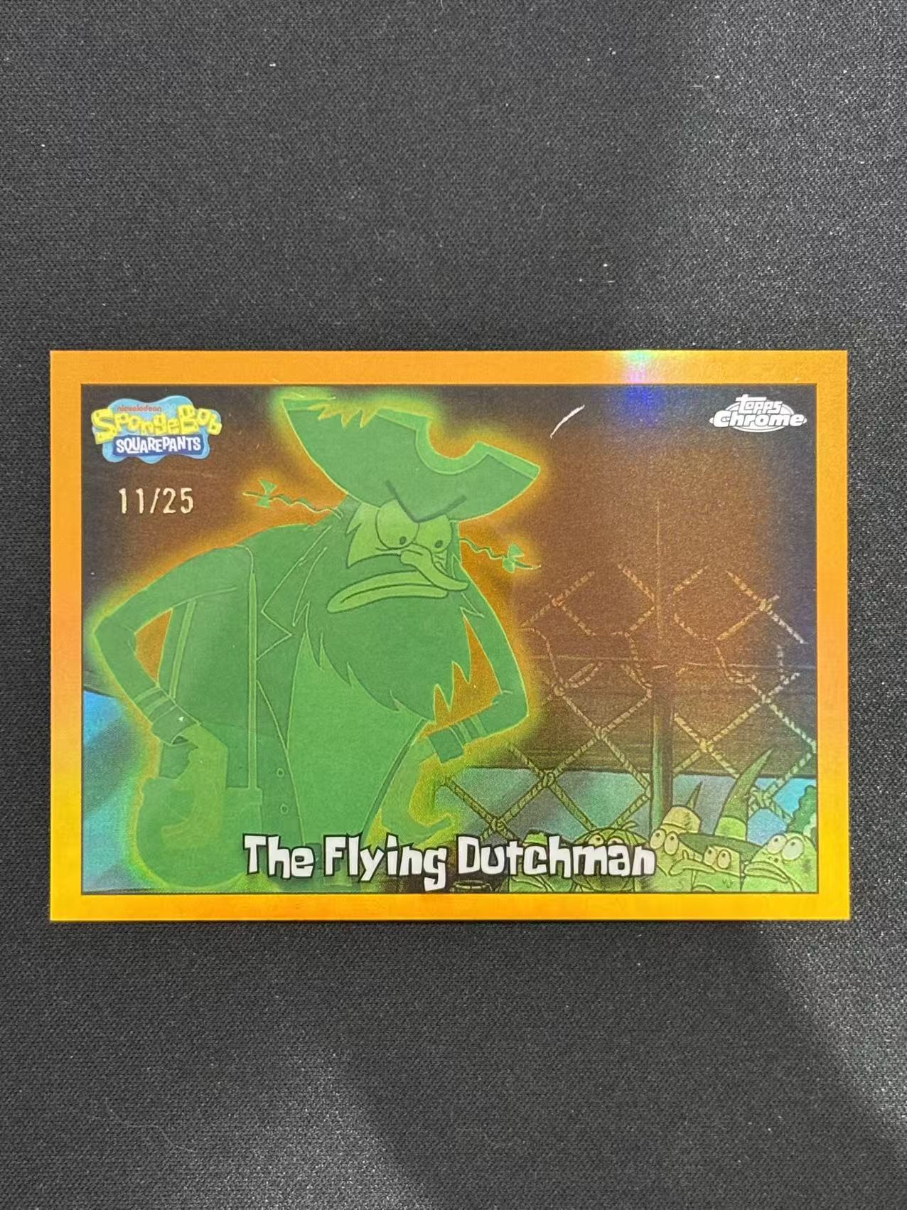 2025 Topps SpongeBob SquarePants The Flying Dutchman Chrome 海绵宝宝25周年 飞天荷兰人 橙折 11/25编 - 果汁