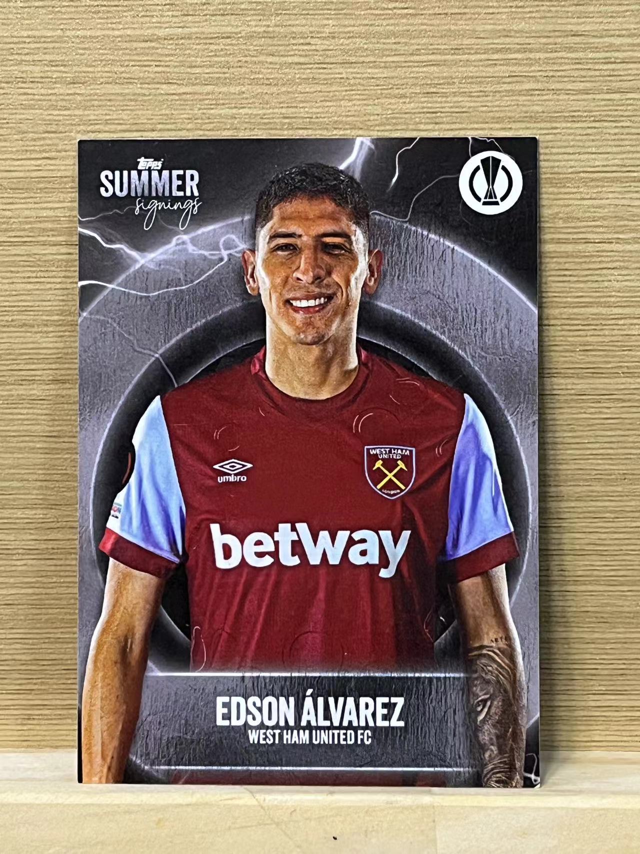 2023 Topps UEFA Edson Alvarez 埃德松 阿尔瓦雷斯 西汉姆联 欧冠 夏转盒 小黑盒 卡品如图 凑卡收藏必备 A23