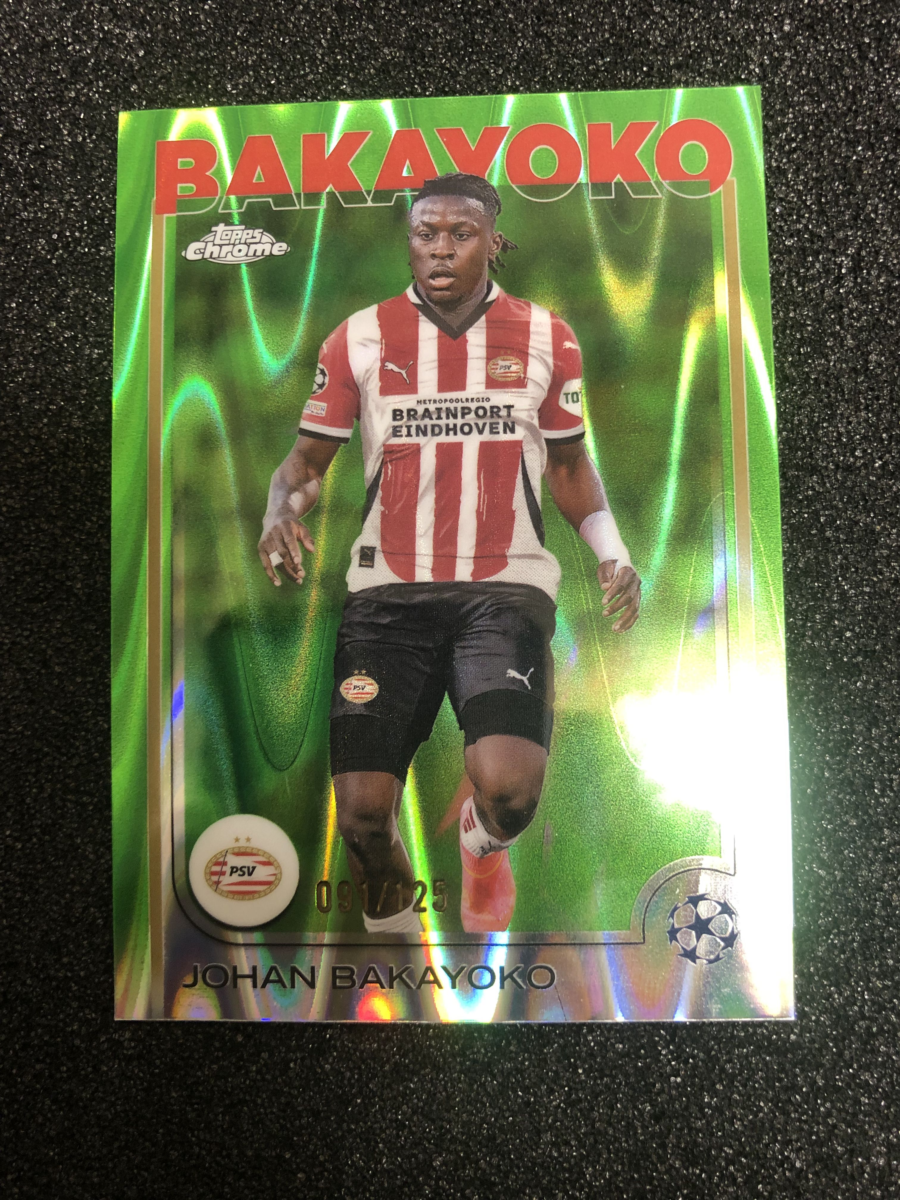 2024-25 Topps Chrome Johan Bakayoko 欧战tc 巴卡约科 比利时 埃因霍温 125编 绿熔岩折 091/125 卡品如图 凑套收藏必备