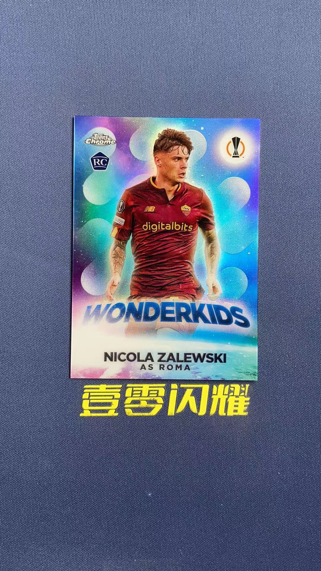 2023 Topps Chrome nicola zalewski RC 【壹零闪耀】欧冠 扎莱夫斯基 罗马 新秀 RC 神奇小妖特卡 卡品如图 收藏必备 NYZS019