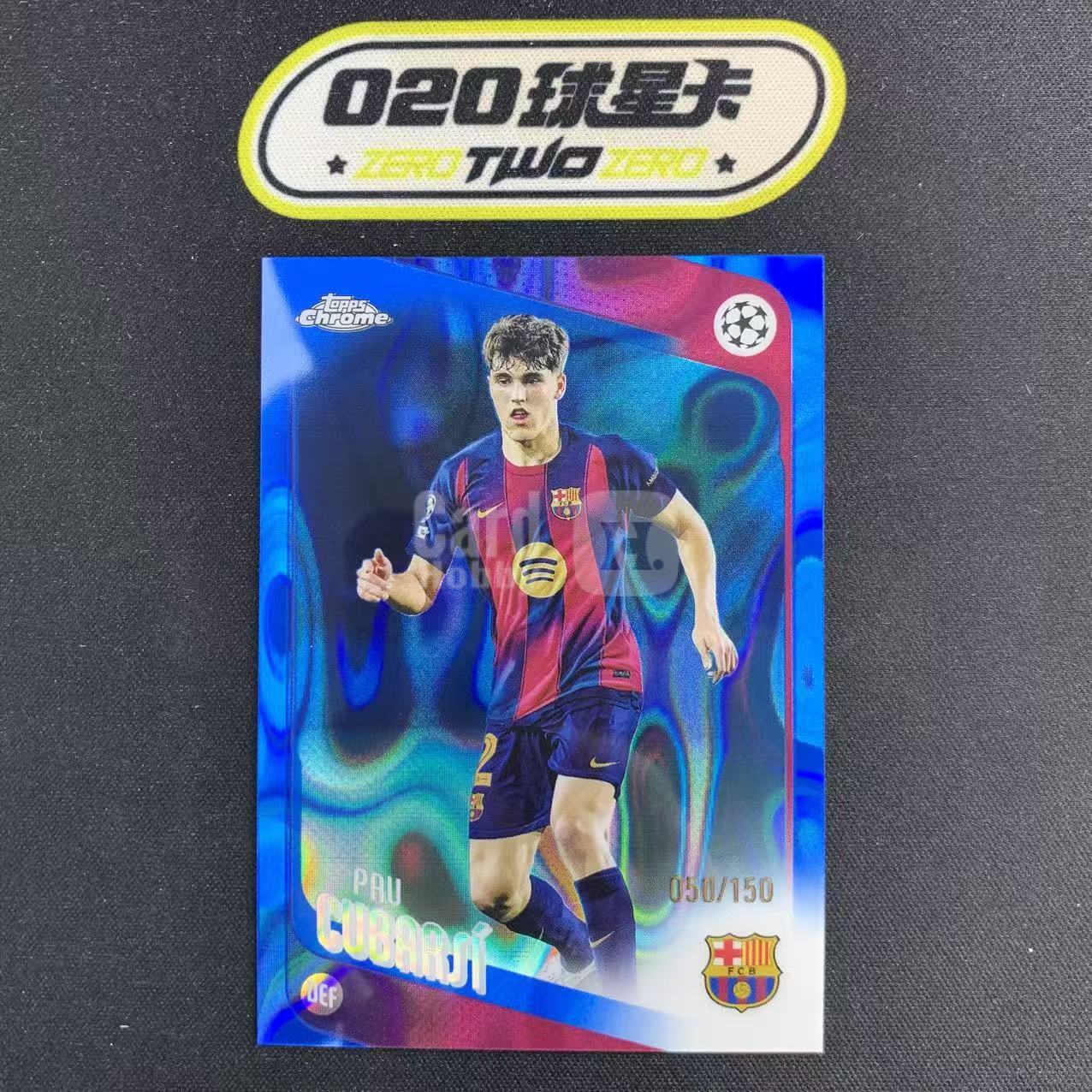 2025-26 Topps Chrome Pau Cubarsi 欧冠TC 保罗 库巴西 50/150编 蓝熔岩折 巴塞罗那 巴萨 微瑕如图 *KENJi