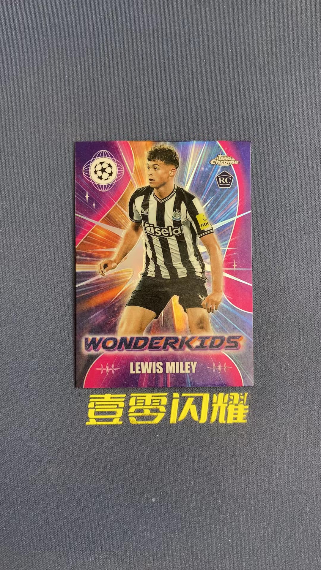2024 Topps Chrome Lewis Miley RC 【壹零闪耀】欧冠 刘易斯 麦利 纽卡斯尔联 新秀 RC  神奇小妖特卡 卡品如图 收藏必备 NYZS020