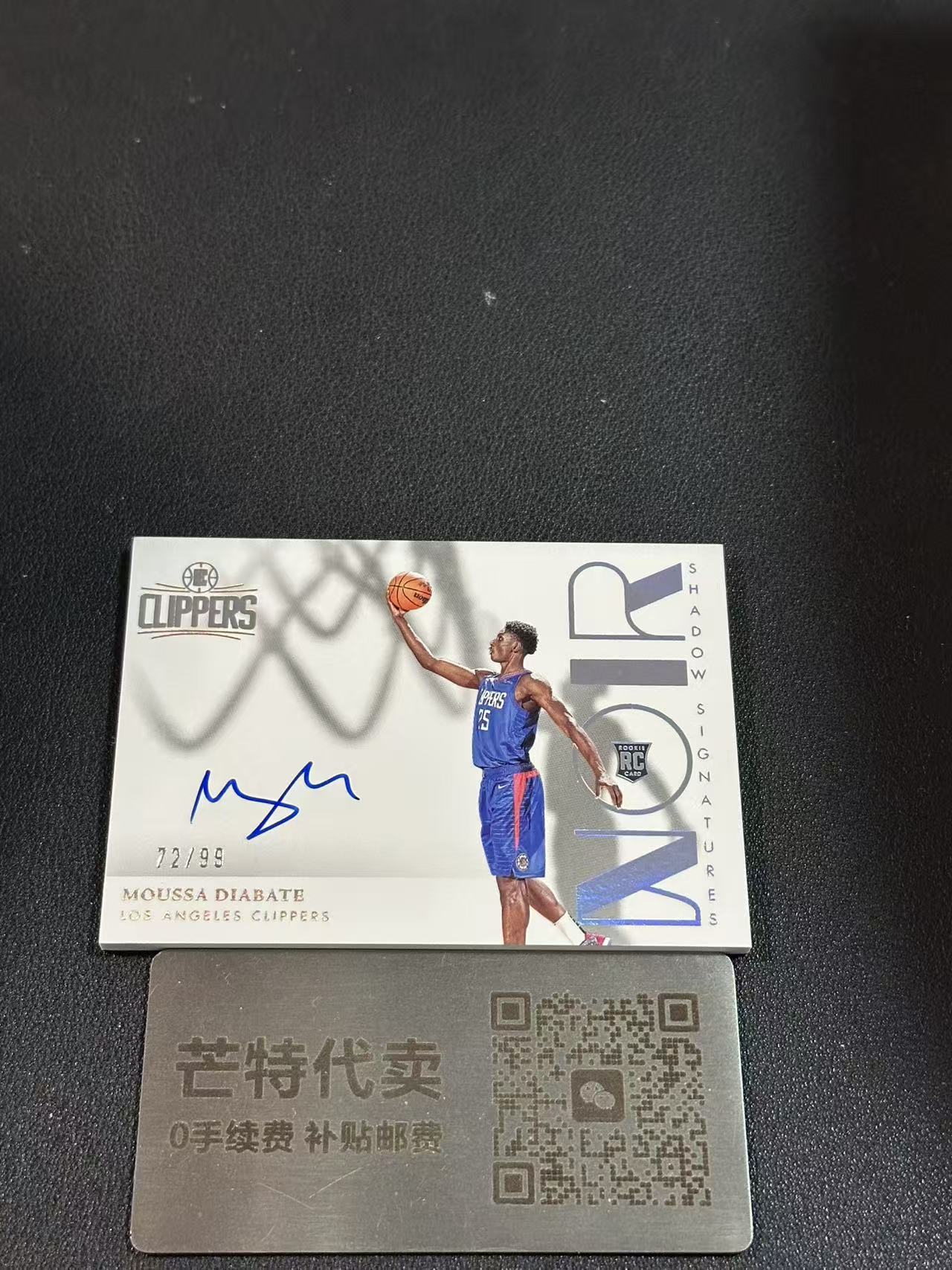 【芒特代卖】 2022-23 Panini Noir Moussa Diabate 快船 新秀RC 迪亚巴特 99编 影子签 签字卡 卡签