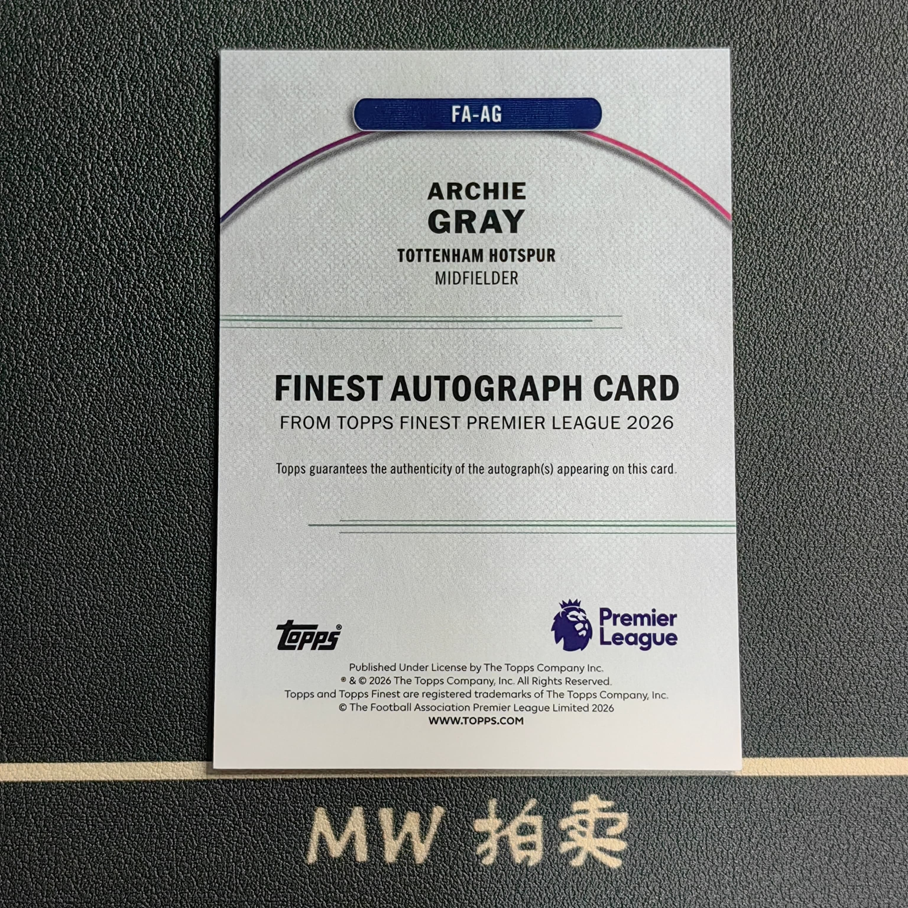 【MW拍卖】 阿奇 格雷 签字 AUTO 2025-26 Topps FINEST 银折 英超 ARCHIE GRAY 热刺 -香蕉