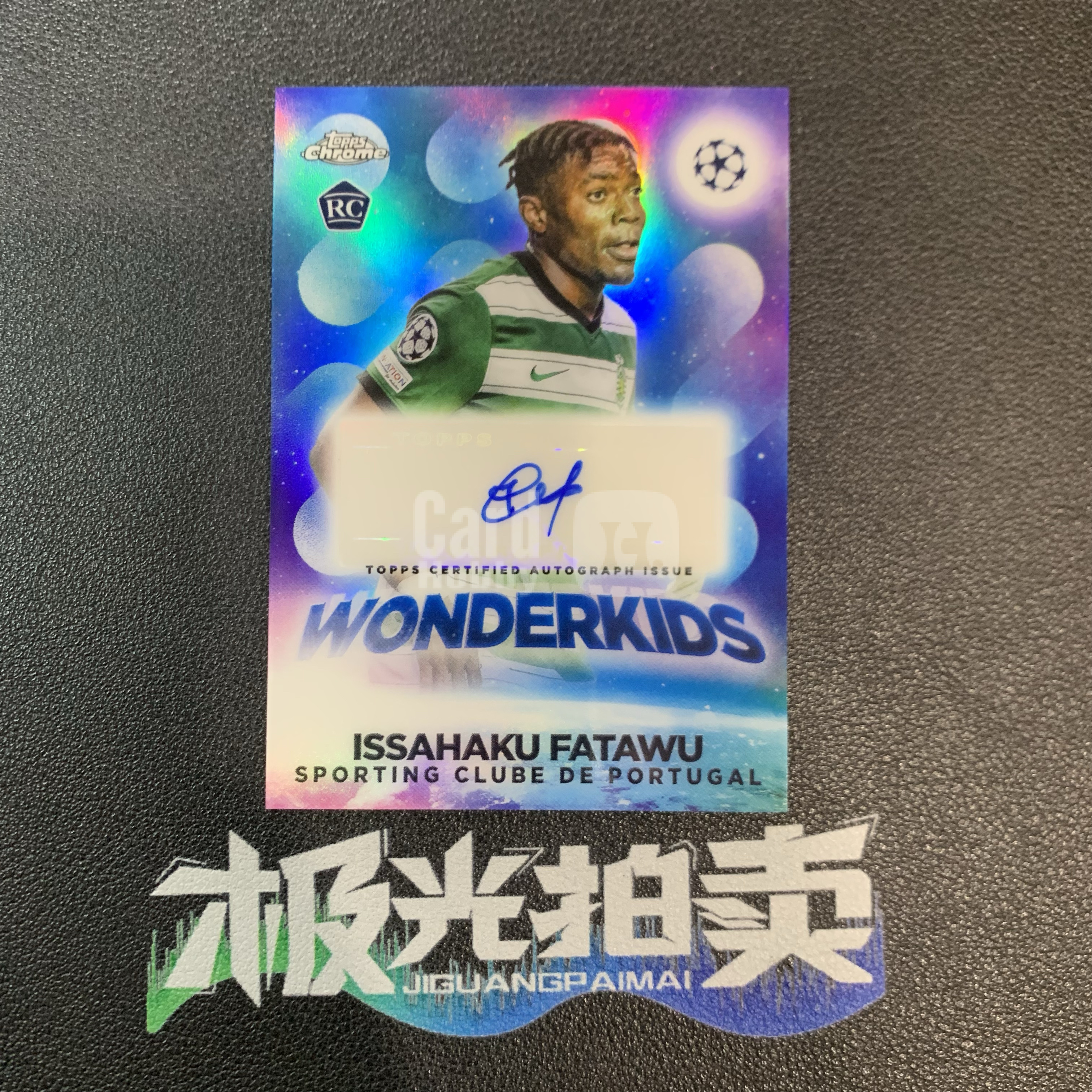 2023 Topps Chrome Issahaku Fatawu RC 欧战TC 法塔乌 法塔武 神奇小妖特卡 特卡签 签字 葡萄牙体育 新秀年 瑕疵如图 收藏必备 #1 t WG139