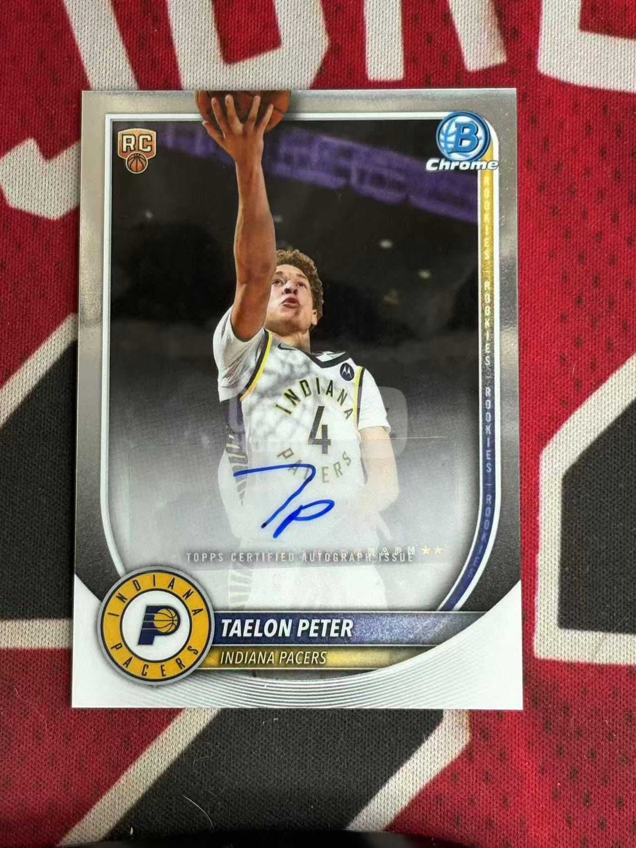 2025-26 TOPPS BOWMAN CHROME Taelon Peter 步行者 新秀RC 泰伦彼得 签字卡 新秀签 专收凑套必备【烂臭嘴拍卖】