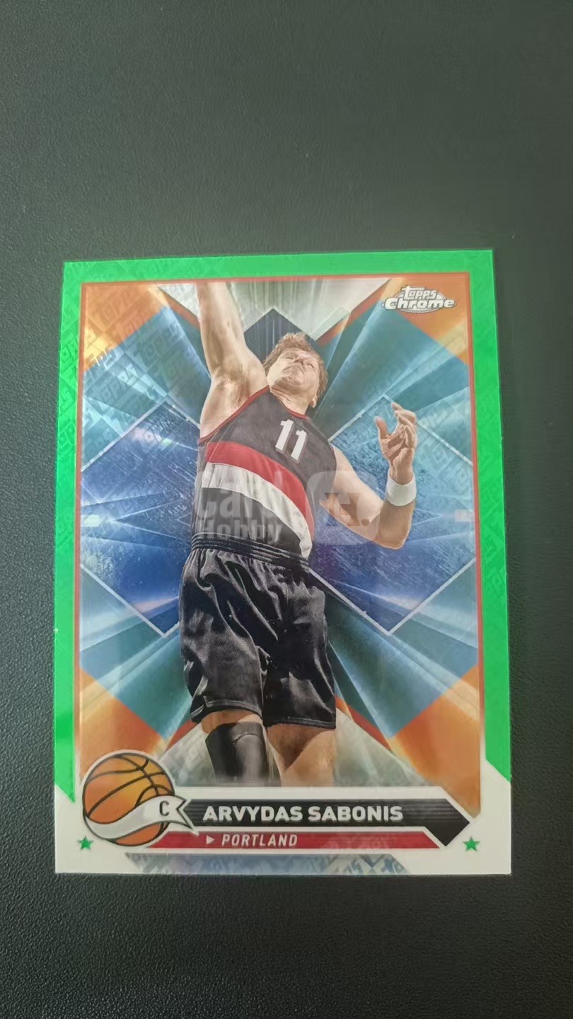 2024-25 Topps chrome Arvydas Sabonis 开拓者 萨博尼斯 折射 绿折  {RKO拍卖+回收+抵押}A3