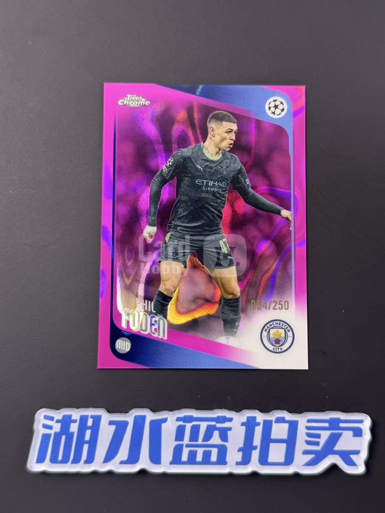 2026 Topps Chrome UEFA Phil Foden 福登 曼城 欧战TC 粉熔岩折 54/250编【湖水蓝拍卖】matt