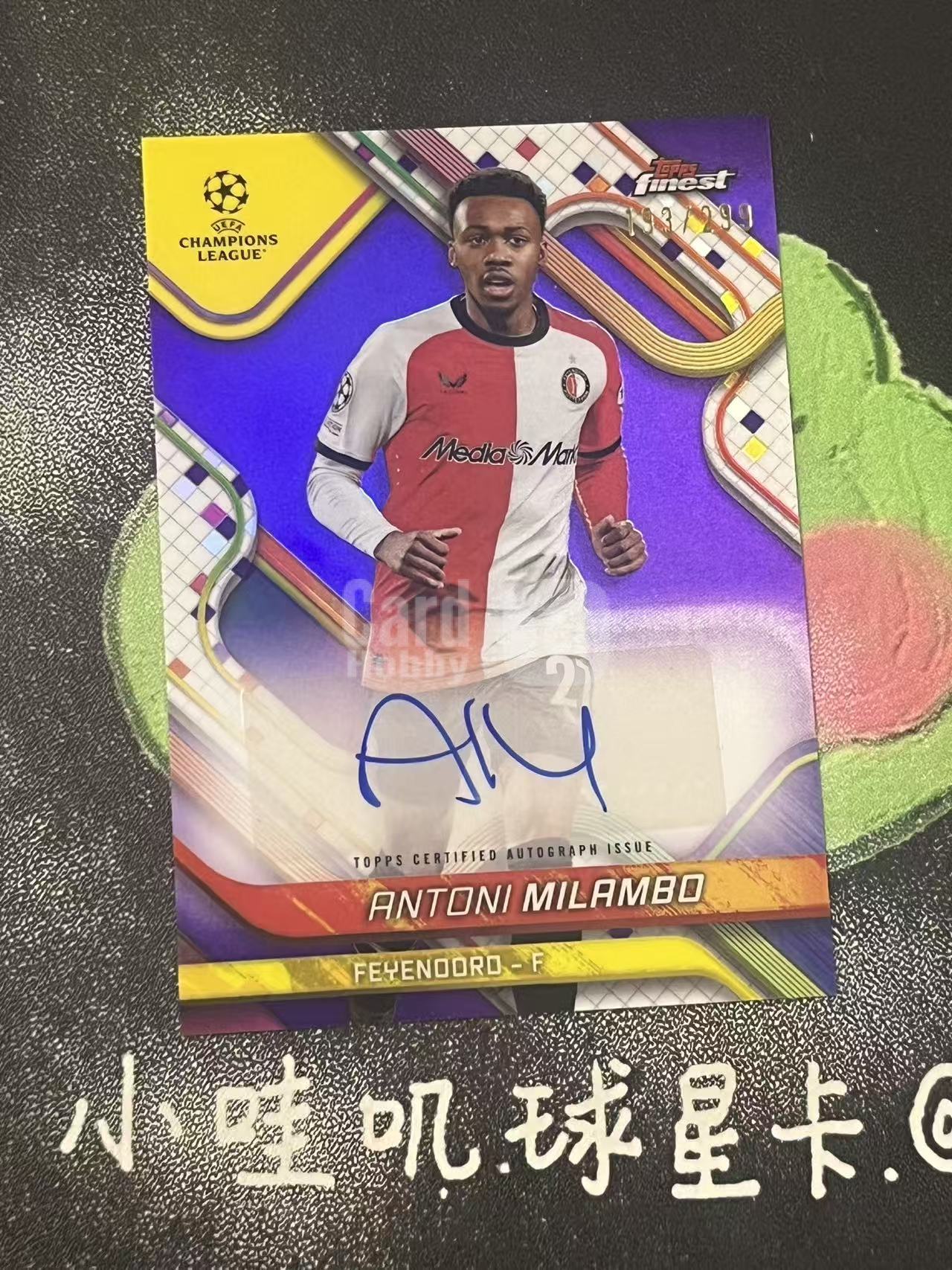 2025 Topps Finest Antoni Milambo 欧冠 费耶诺德 安东尼 米兰博 299编 签字 微瑕如图【ZYP代拍】望灯